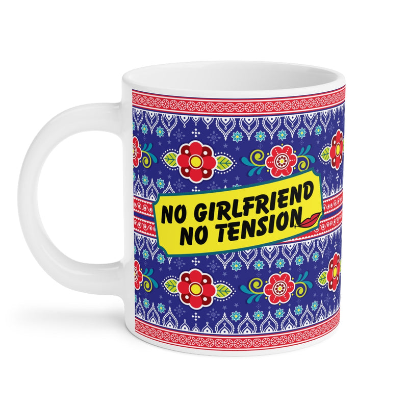 No Girlfriend No Tension funny desi mug with steaming chai and cookies