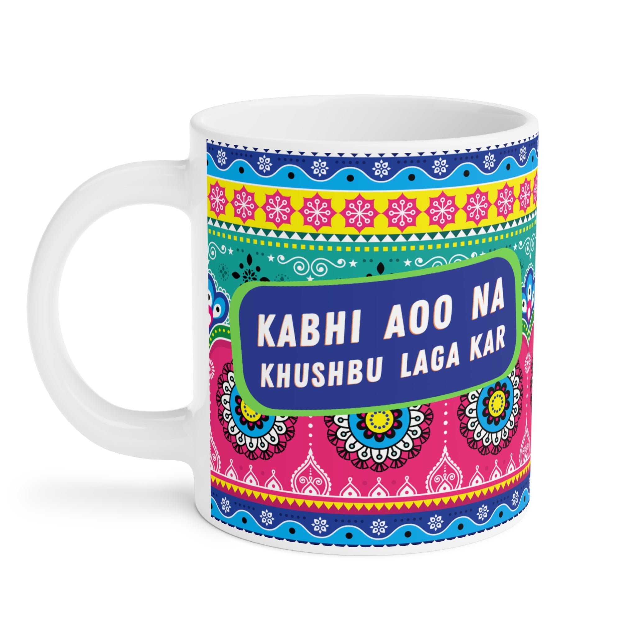 “Kabhi Aoo Na Khushbu Laga Kar ceramic mug – 11oz desi quote cup”

“Funny poetic chai mug with desi cultural saying”

“Durable ceramic coffee cup with quirky desi print”

“Gift mug for chai lovers – Kabhi Aoo Na Khushbu Laga Kar design”

“11oz cultural ceramic mug with funny and poetic vibe”