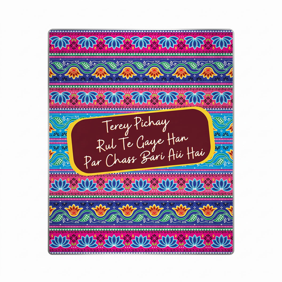 Close-up of Terey Pichay Rul Te Gaye Han truck art poster featuring blue lotus borders and maroon script badge.