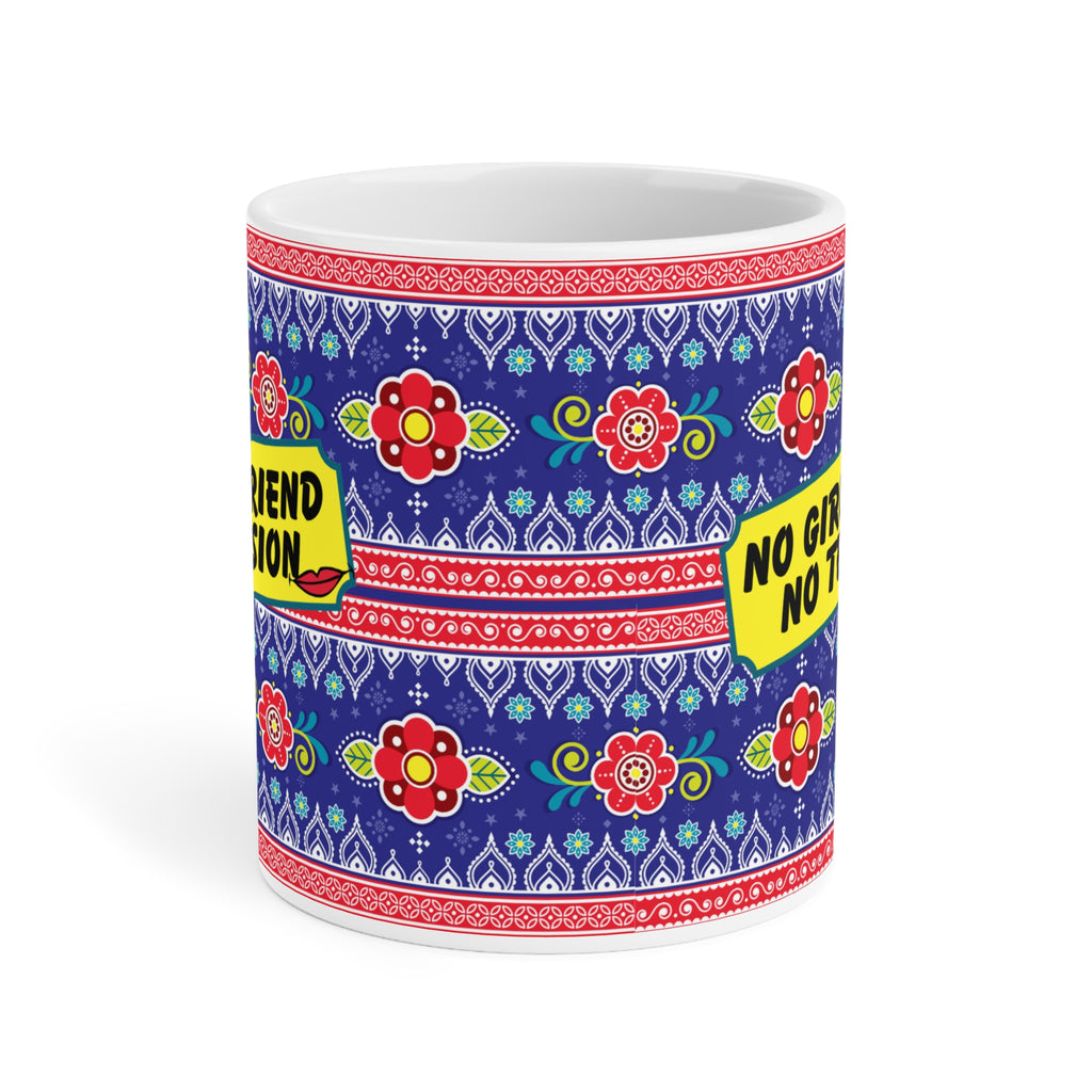No Girlfriend No Tension ceramic mug 11oz with funny desi quote design.
Perfect for chai and coffee lovers who enjoy humor and quirky sayings.
Durable ceramic build with vibrant, scratch-resistant printing for daily use.
Microwave safe and dishwasher safe for reheating and easy cleaning.
Large comfortable handle for a relaxed grip during tea or coffee time.
A playful and hilarious gift for friends, coworkers, or family members.
Adds laughter, personality, and desi humor to every tea or coffee break.