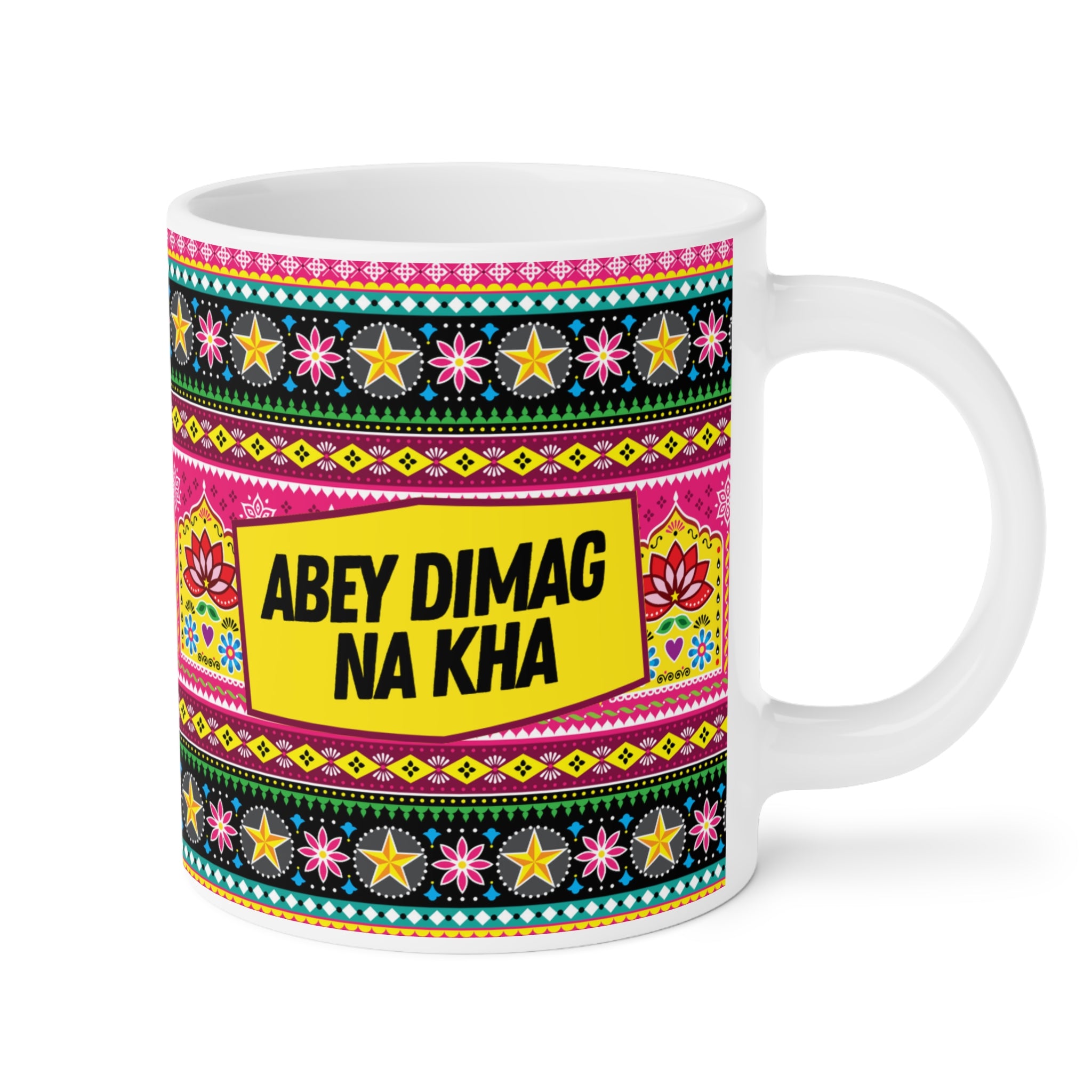 Abey Dimag Na Kha ceramic mug 11oz with bold funny desi quote design.
Perfect for chai and coffee lovers who enjoy quirky cultural humor.
Durable ceramic with scratch-resistant vibrant print for everyday use.
Microwave safe and dishwasher safe for convenience and easy care.
Large comfortable handle makes it ideal for home, office, or dorm.
A fun and savage gift for friends, coworkers, or siblings with humor.
Adds desi vibes, bold laughter, and attitude to every chai or coffee break.