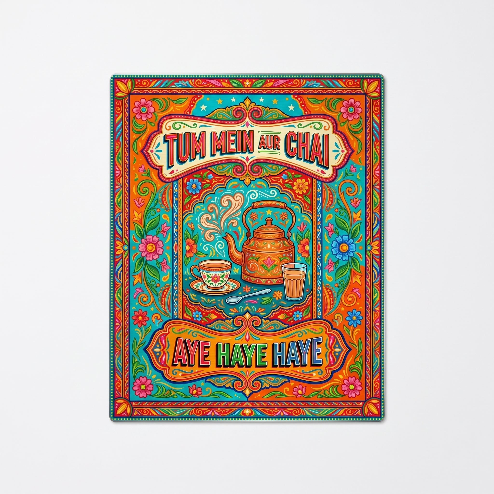 Vibrant Tum Mein Aur Chai Pakistani truck art poster featuring detailed vintage tea kettle illustration and colorful typography.